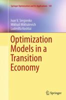 Optimization Models in a Transition Economy 1489978887 Book Cover