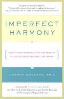 Imperfect Harmony: How to Stay Married for the Sake of Your Children and Still Be Happy 031228974X Book Cover