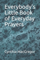 Everybody's Little Book of Everyday Prayers B08771BTSH Book Cover