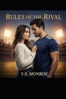 Rules of the Rival: The Enemy I Couldn't Resist B0GK6NVKM8 Book Cover