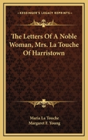 The Letters of a Noble Woman 1018566341 Book Cover