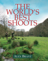 The World's Best Shoots. Alex Brant 1846890381 Book Cover