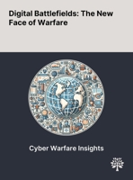 Digital Battlefields: The New Face of Warfare 1022903497 Book Cover