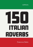 150 Italian Adverbs (Multilingual Edition) 9518771650 Book Cover