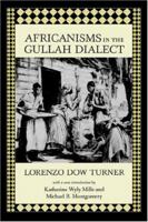 Africanisms in the Gullah Dialect (Southern Classics Series) 0472089153 Book Cover