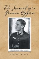 The Journal of a German Officer 1514476800 Book Cover