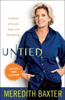 Untied: A Memoir of Family, Fame, and Floundering 0307719308 Book Cover
