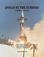 Apollo by the Numbers: A Statistical Reference 1470053179 Book Cover