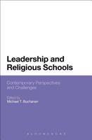 Leadership and Religious Schools: International Perspectives and Challenges 1628923229 Book Cover