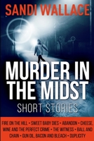 Murder in the Midst 4867477664 Book Cover