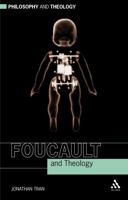 Foucault and Theology 0567033422 Book Cover