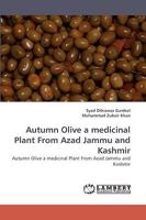 Autumn Olive a Medicinal Plant from Azad Jammu and Kashmir 3838359798 Book Cover