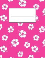 Tropical Hawaiian White Hibiscus Flower School Supplies: Composition Notebook 7.4" by 9.7" College Ruled 140 Pages (70 Sheets) Pink Background 172292540X Book Cover