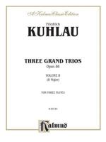 Three Grand Trios, Op. 86, D Major (Kalmus Edition) 0769297102 Book Cover