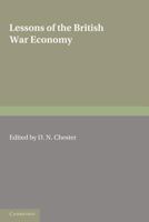 Lessons of the British war economy, 1107698200 Book Cover