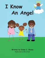 I Know An Angel 1732801452 Book Cover