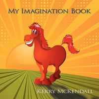 My Imagination Book B0CTXK4LR1 Book Cover