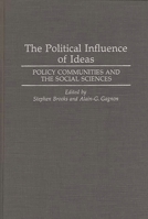 The Political Influence of Ideas: Policy Communities and the Social Sciences 027594333X Book Cover