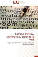 Campus d'Orsay, l'Université Au C Ur de la Ville 3841737749 Book Cover