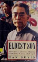 Eldest Son: Zhou Enlai and the Making of Modern China, 1898-1976 (Kodansha Globe) 1568360843 Book Cover