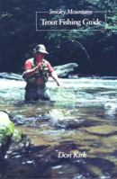 Smoky Mountains Trout Fishing Guide 0897320360 Book Cover