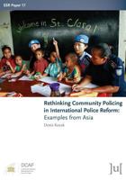 Rethinking Community Policing in International Police Reform: Examples from Asia (17) 1911529447 Book Cover