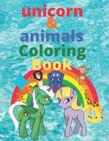 Unicorn & animals coloring book: unicorn and cute animals coloring book for kids ages 3 - 8 B08YQCQ8MX Book Cover