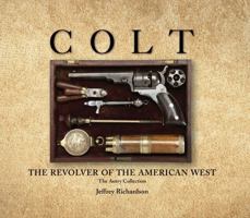 Colt: The Revolver of the American West 0785836942 Book Cover