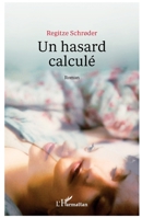 Un hasard calculé: Roman (French Edition) 2343181438 Book Cover