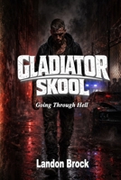 Gladiator Skool B0HGYDY283 Book Cover