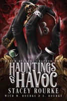 Hauntings & Havoc B0BJTNR75C Book Cover