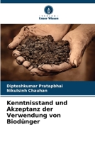Kenntnisstand und Akzeptanz der Verwendung von Biodünger 6206897729 Book Cover