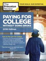 Paying for College Without Going Broke, 2018 Edition: How to Pay Less for College 0375427414 Book Cover
