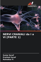 NERVI CRANIALI da I a VI [PARTE 1] (Italian Edition) 6209039979 Book Cover