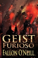 Geist: Furioso B0DRTBV5ZB Book Cover