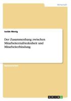 Der Zusammenhang Zwischen Mitarbeiterzufriedenheit Und Mitarbeiterbindung 3956843215 Book Cover