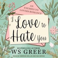 I Love to Hate You B0DV36GFHC Book Cover