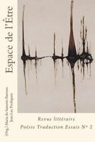 Espace de l etre: Revue litteraire Poesie Traduction et Essai (Edition Special) 1979485631 Book Cover