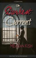 The Darkest Current 1943789975 Book Cover