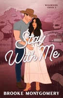 Stay With Me 1961287161 Book Cover