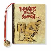 Thoughts from the Commode: Inspiring and Moving Thoughts from the Bathroom (Charming Petites Series) 0880885939 Book Cover
