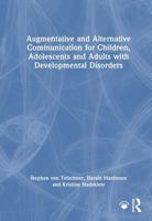 Augmentative and Alternative Communication for Children, Adolescents and Adults with Developmental Disorders 1032481404 Book Cover