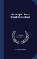 The Temple Church Choral Service Book 0548511179 Book Cover