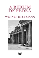 A Berlim de Pedra (Portuguese Edition) B0HJ34Q6PN Book Cover