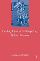 Evading Class in Contemporary British Literature 0230615279 Book Cover