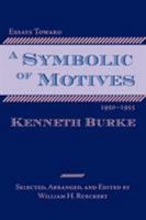 Essays Toward a Symbolic of Motives, 1950-1955 1932559345 Book Cover