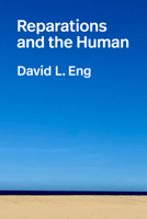 Reparations and the Human 1478031867 Book Cover