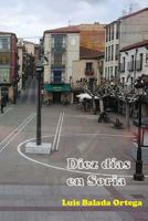 Diez d�as en Soria 1511433493 Book Cover
