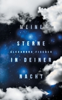 Meine Sterne in deiner Nacht (German Edition) 3749468494 Book Cover