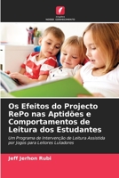 Os Efeitos do Projecto RePo nas Aptidões e Comportamentos de Leitura dos Estudantes 6205822628 Book Cover